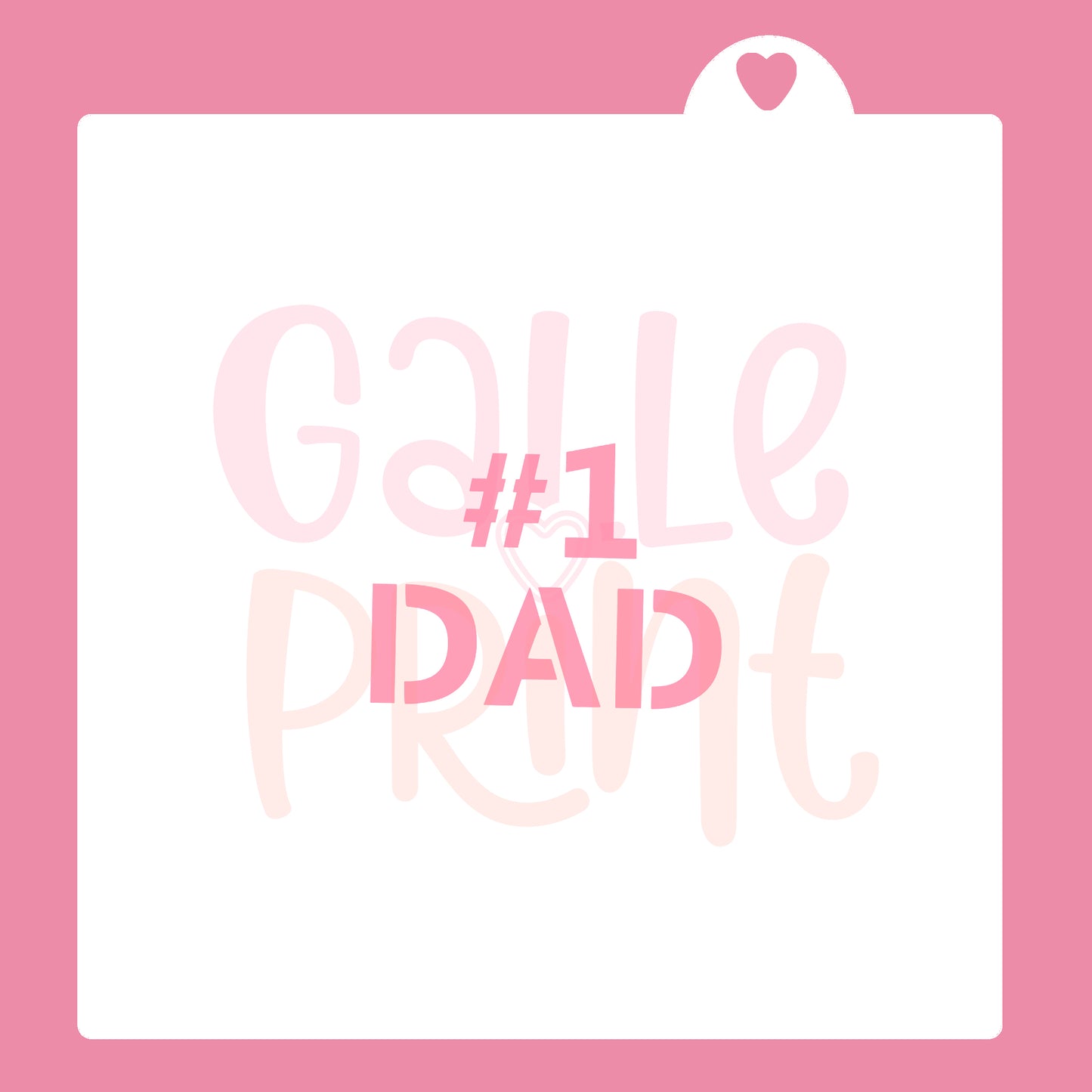 STENCIL - #1 DAD