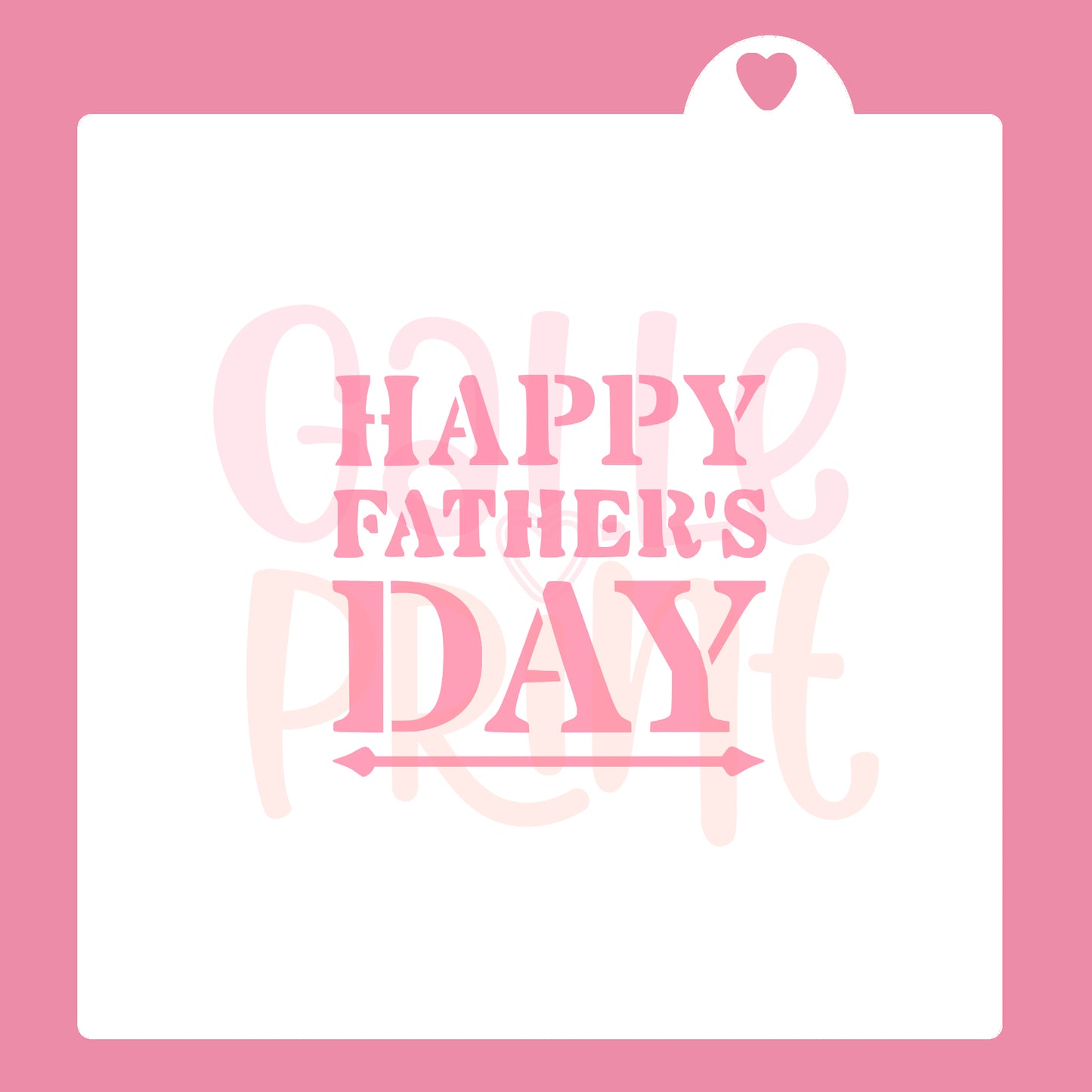STENCIL - HAPPY FATHER´S DAY