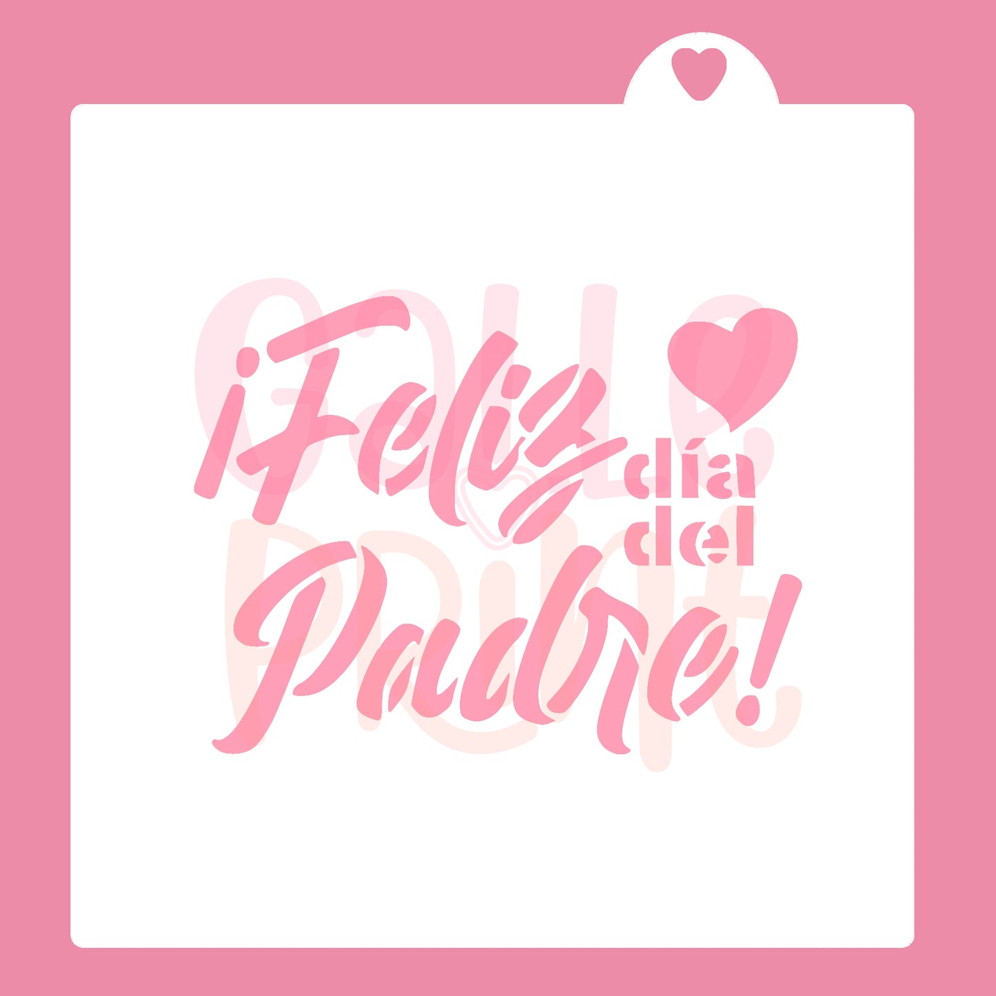 STENCIL - FELIZ DÍA DEL PADRE 2