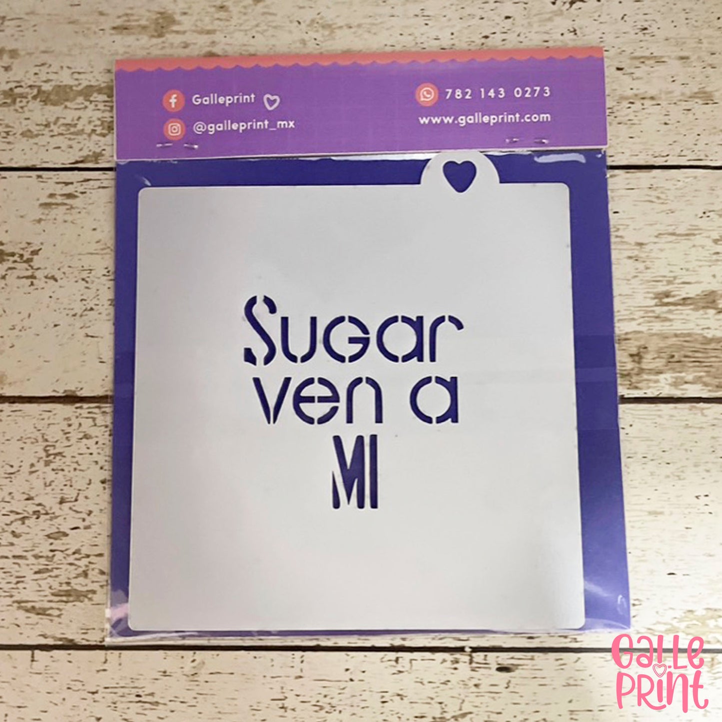 STENCIL - SUGAR VEN A MI