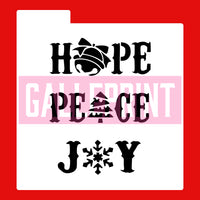 STENCIL - HOPE, PEACE & JOY